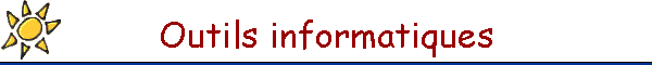 Outils informatiques