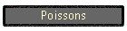Poissons